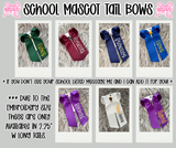 School Mascot Embroidered Tail Bow